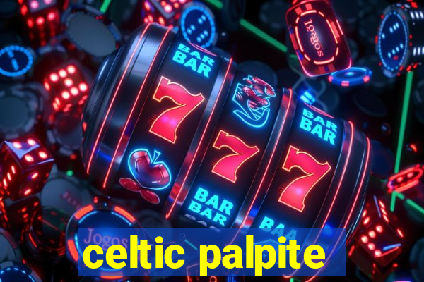 celtic palpite